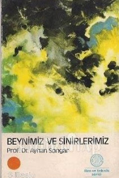 Beynimiz ve Sinirlerimiz