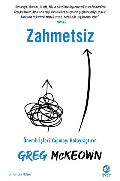 Zahmetsiz: Önemli İşleri Yapmayı Kolaylaştırın
