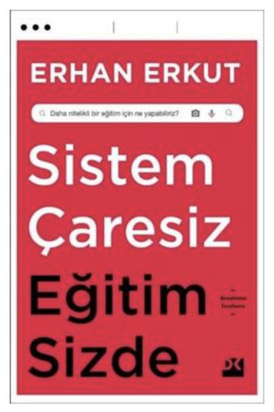 Sistem Çaresiz Eğitim Sizde